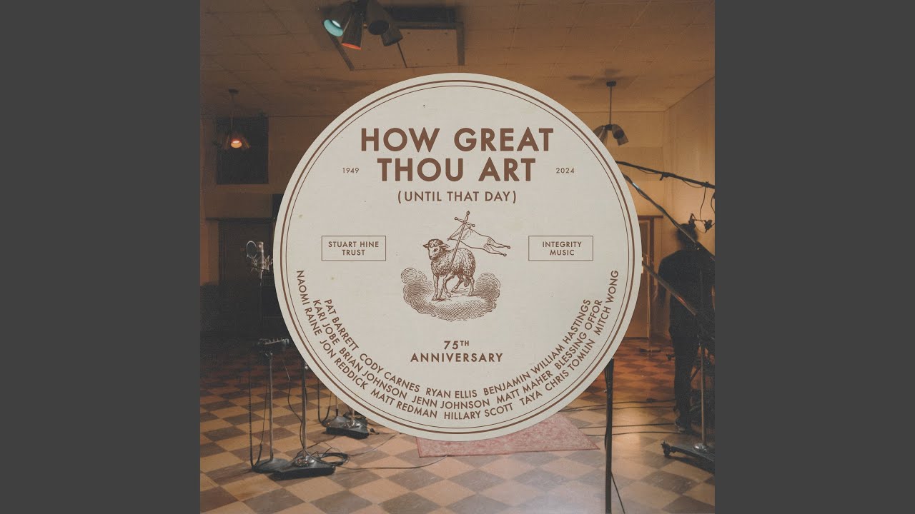 How Great Thou Art (Until That Day) (Live)