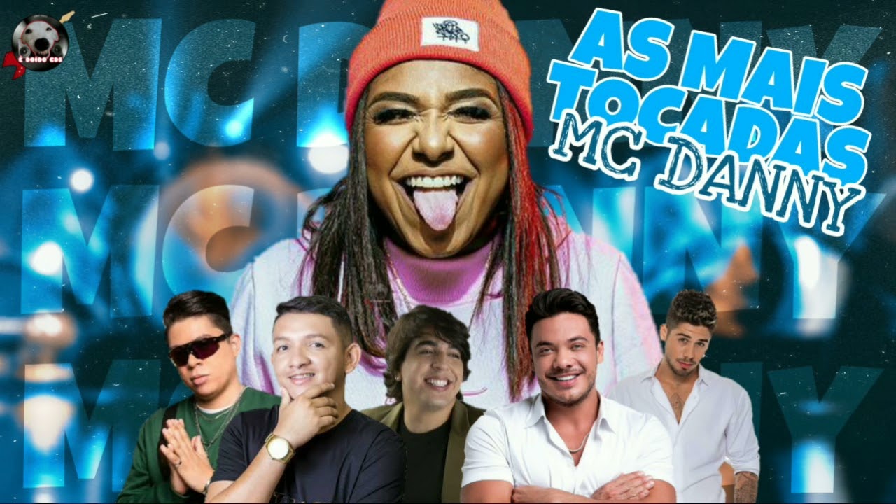 AS MAIS TOCADAS DA MC DANNY PISEIRO 2022