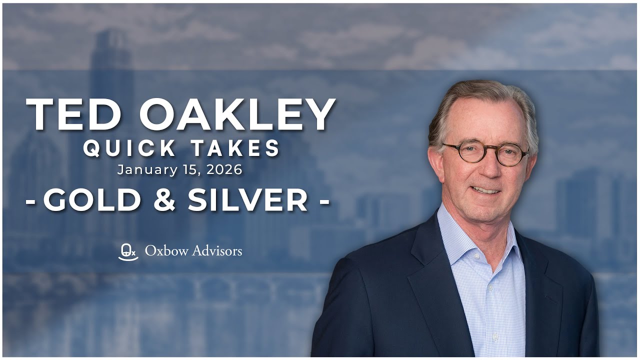 Краткий обзор от Теда Окли &mdash; Oxbow Advisors &mdash; 15 января 2026 г. &mdash; Золото и серебро
