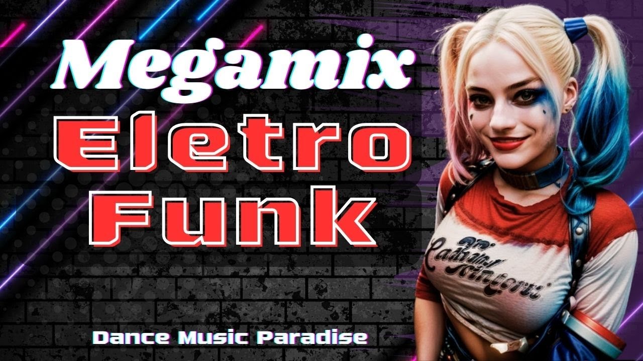 Megamix ELETROFUNK 2025 As Melhores Remix Dj Cleber Mix, Dj Baura