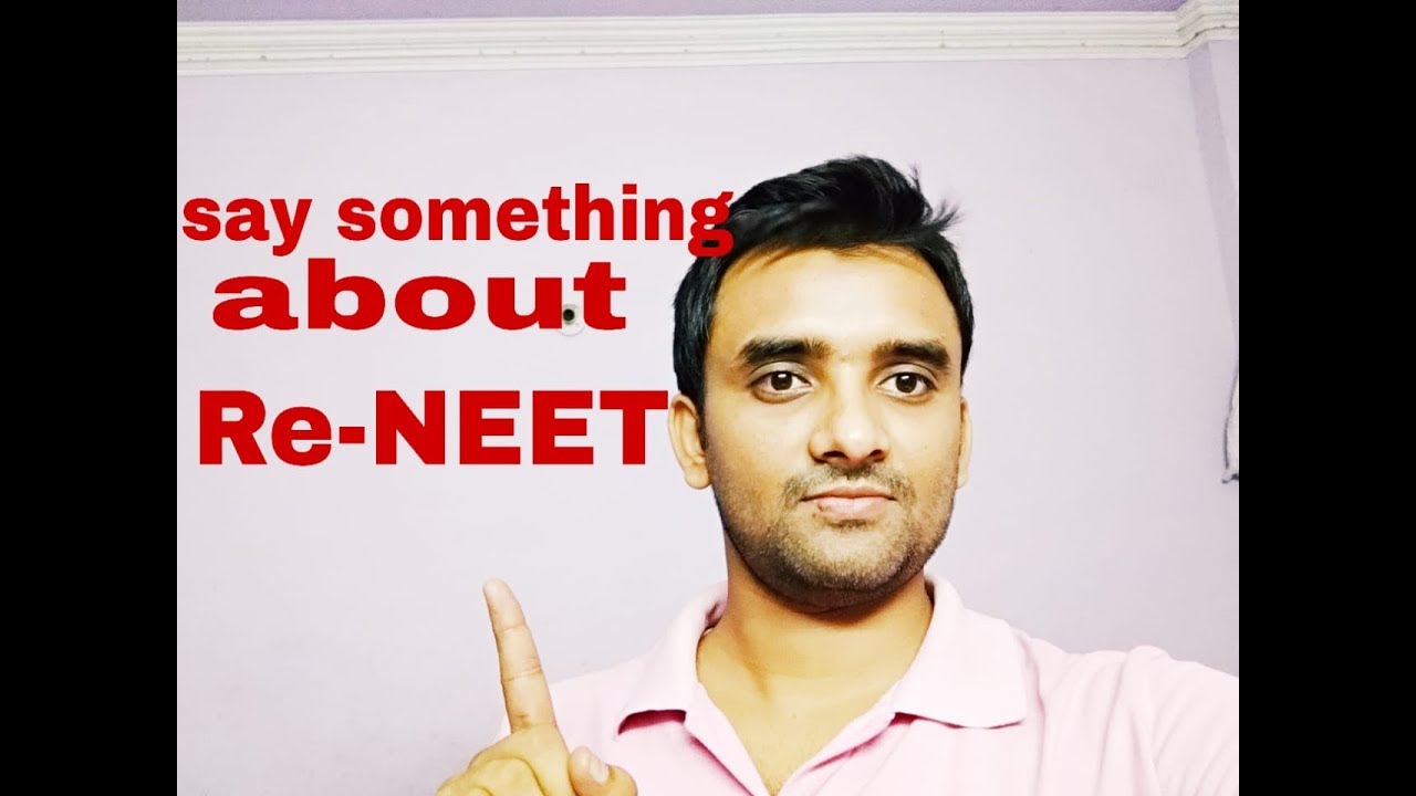 About NEET EXAM 2018