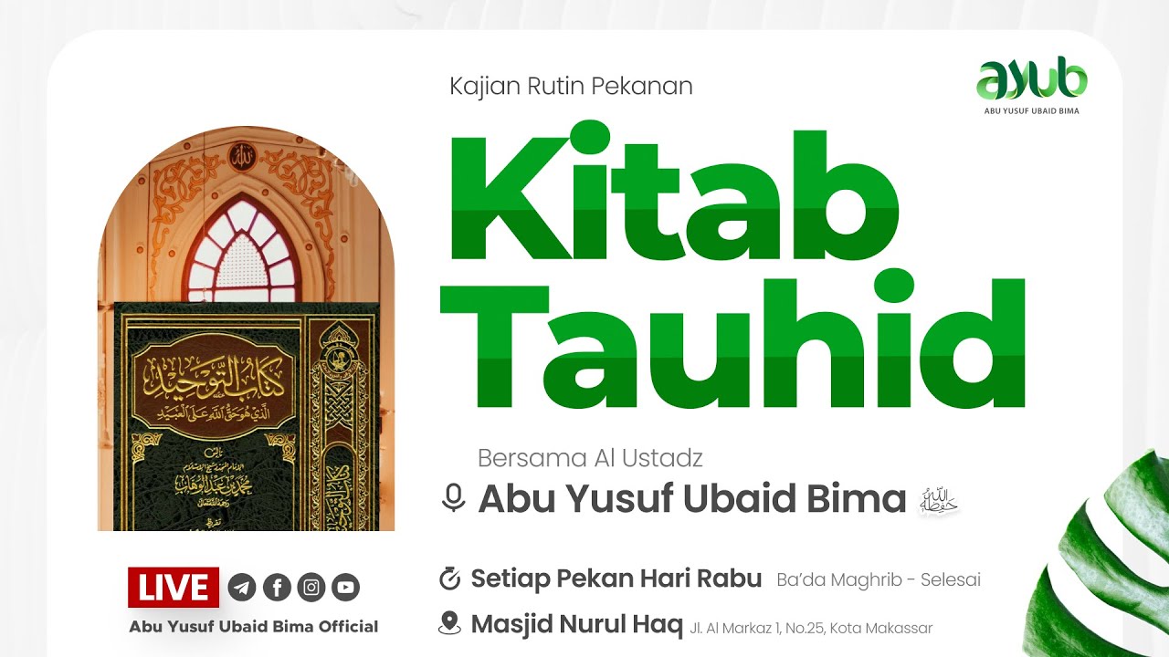 1. Pertemuan Perdana! Kitab Tauhid | Ustadz Abu Yusuf Ubaid Bima
