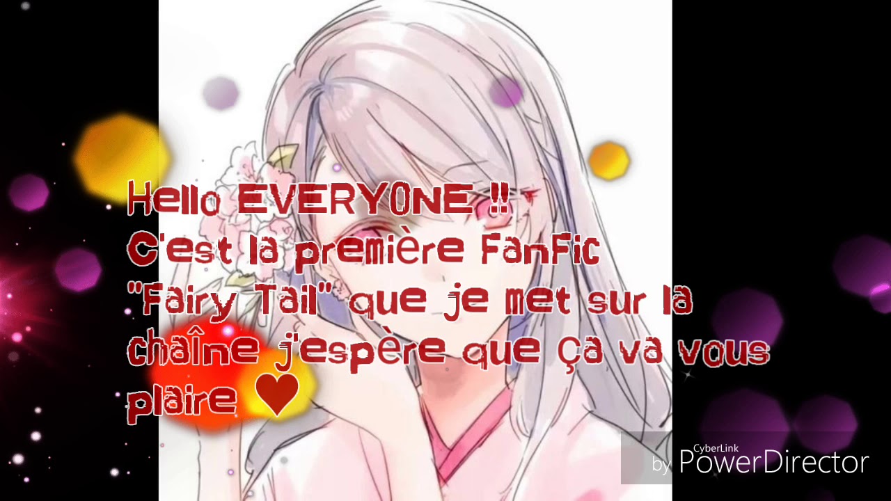 \\Une puissance incroyable//#1 Fanfiction Fairy Tail + Nalu