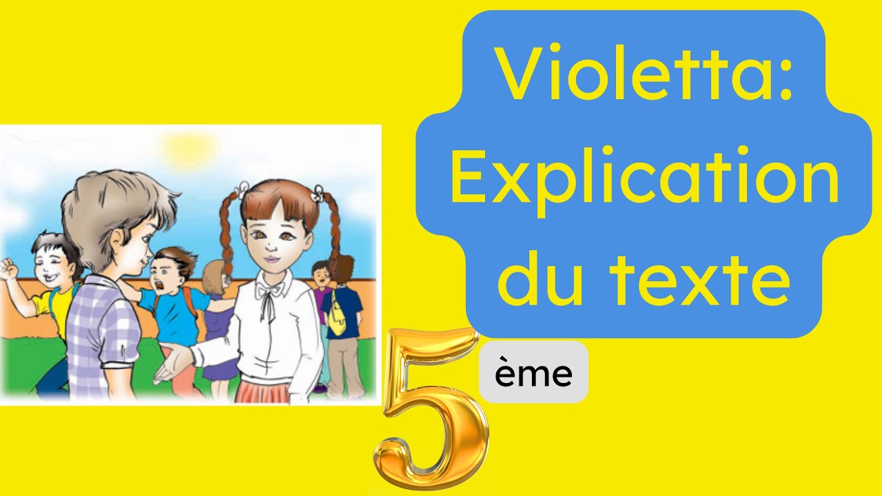 Violetta 5ème année l Explication du texte 1 Module 2