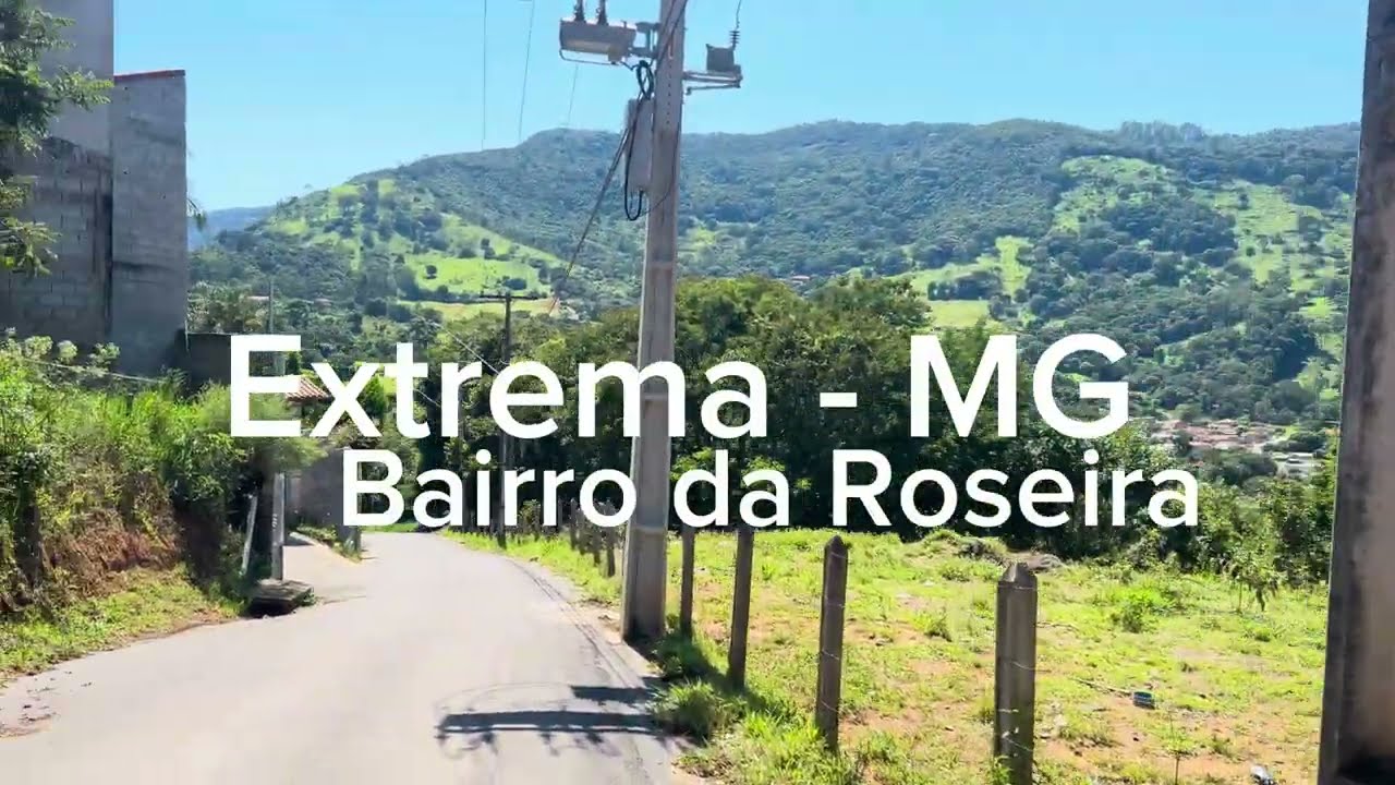 Extrema MG / Bairro da Roseira