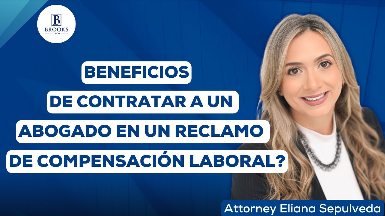 Beneficios De Contratar A Un Abogado En Un Reclamo De Compensación Laboral  (Video En Español)
