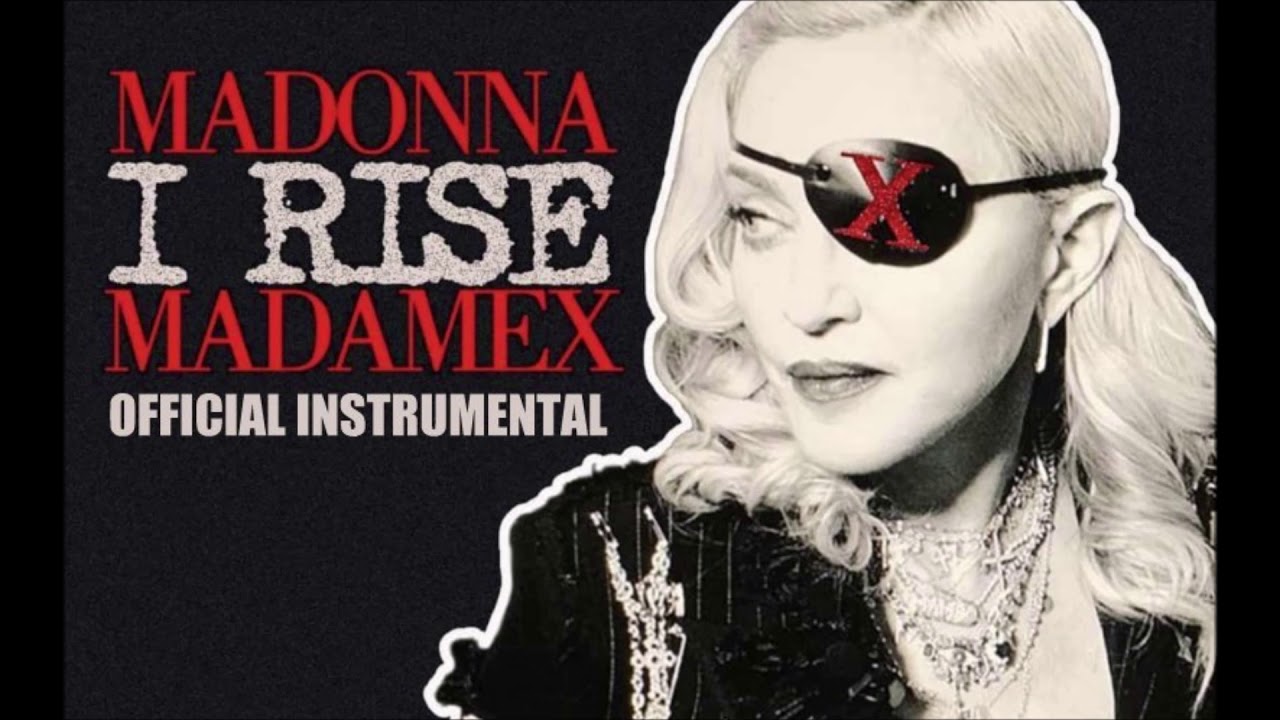 I Rise (Official Instrumental) - Madonna | HQ