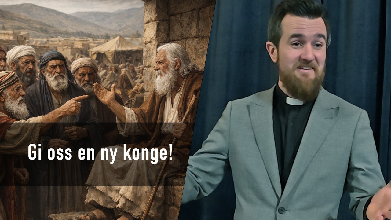 Gi oss en ny konge! - 1 Samuelsbok 8