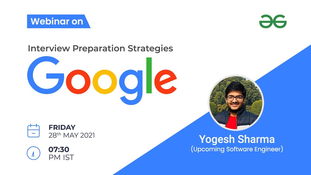 Webinar | Interview Preparation Strategies | Google