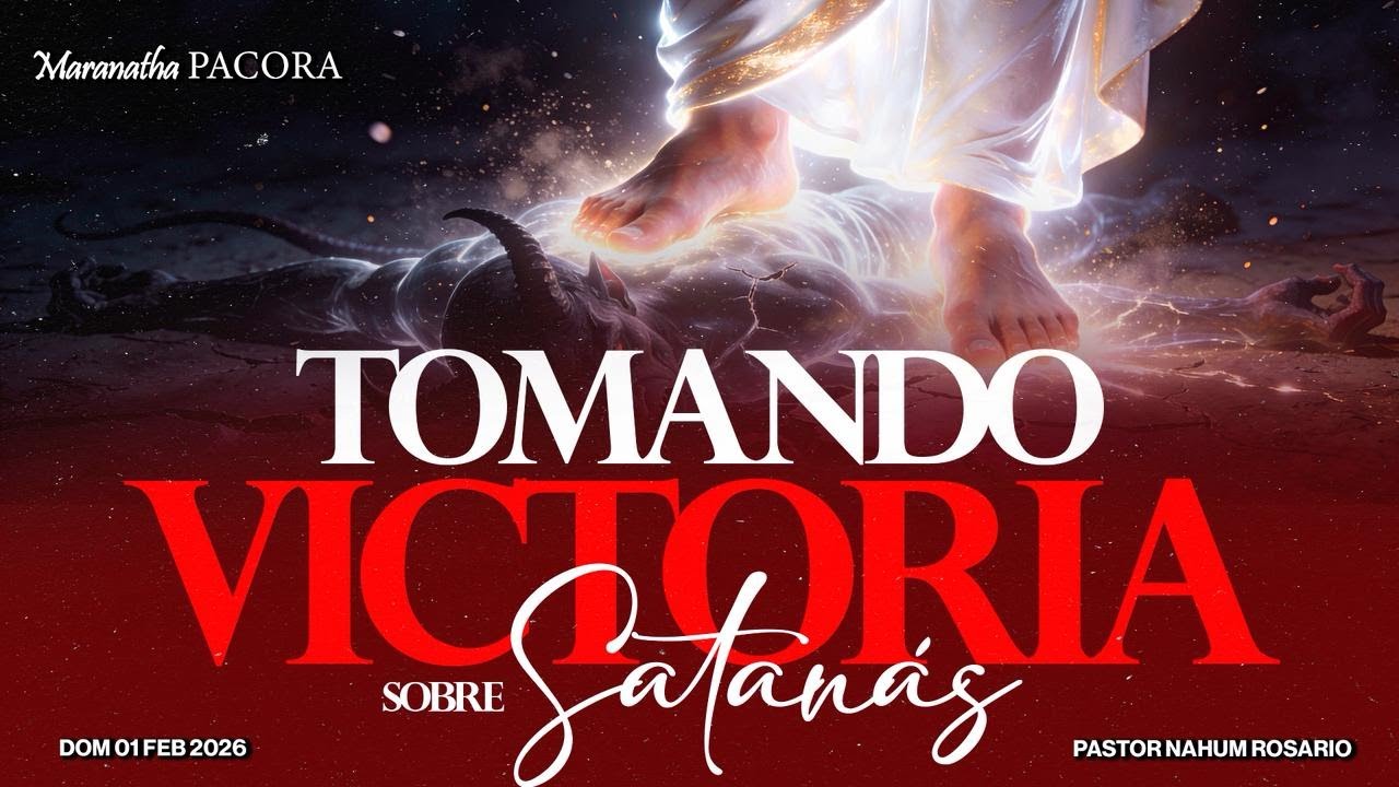 TOMANDO VICTORIA SOBRE SATANÁS - Pastor Nahum Rosario - Dom 1 Feb, 2026