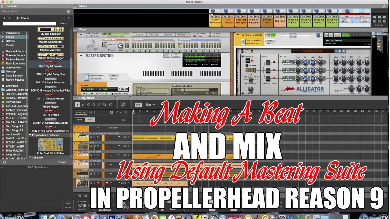 MAKING A BEAT AND MIXING USING DEFAULT MASTERING IN PROPELLERHEAD REASON 9