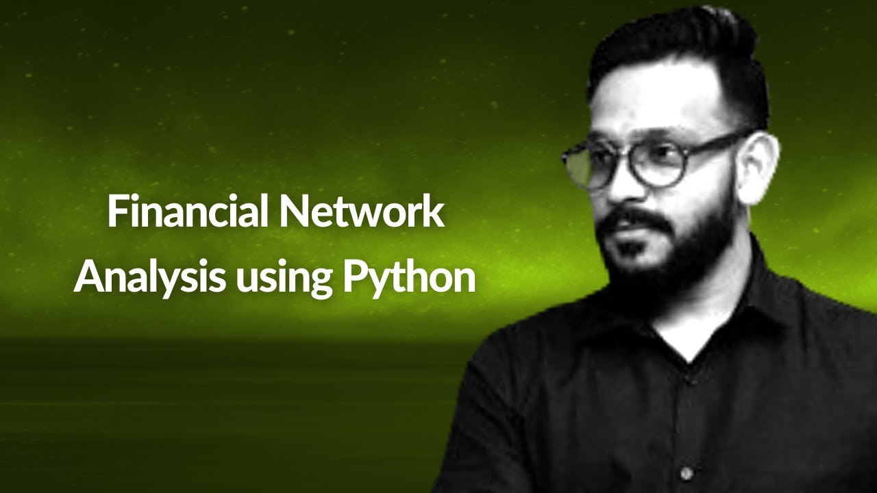 Financial Network Analysis using Python | Kalyan Prasad | Conf42 Python 2022