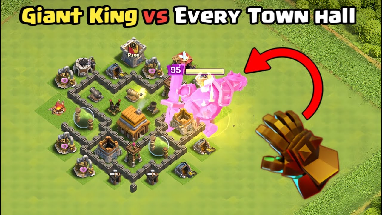 Giant Gauntlet + King vs Every Town Hall - Clash of Clans