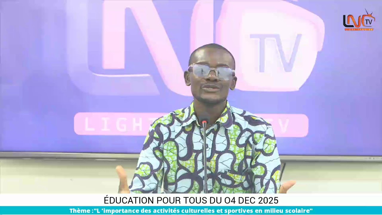 ÉDUCATION POUR TOUS DU 4 DEC 2025: 