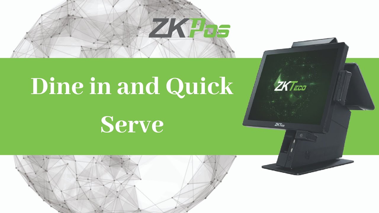 Dine in and Quick Serve in ZKTeco Restaurant POS Software