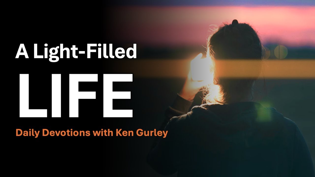 A Light-Filled Life