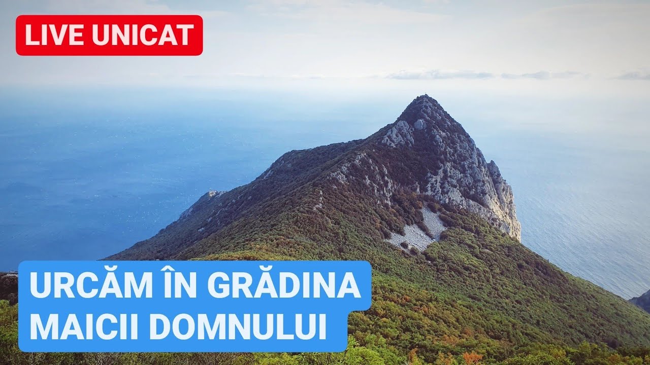 🔴 LIVE UNICAT - Urcăm pe Vârful ATHON 2033m - Muntele ATHOS, Gradina Maicii Domnului