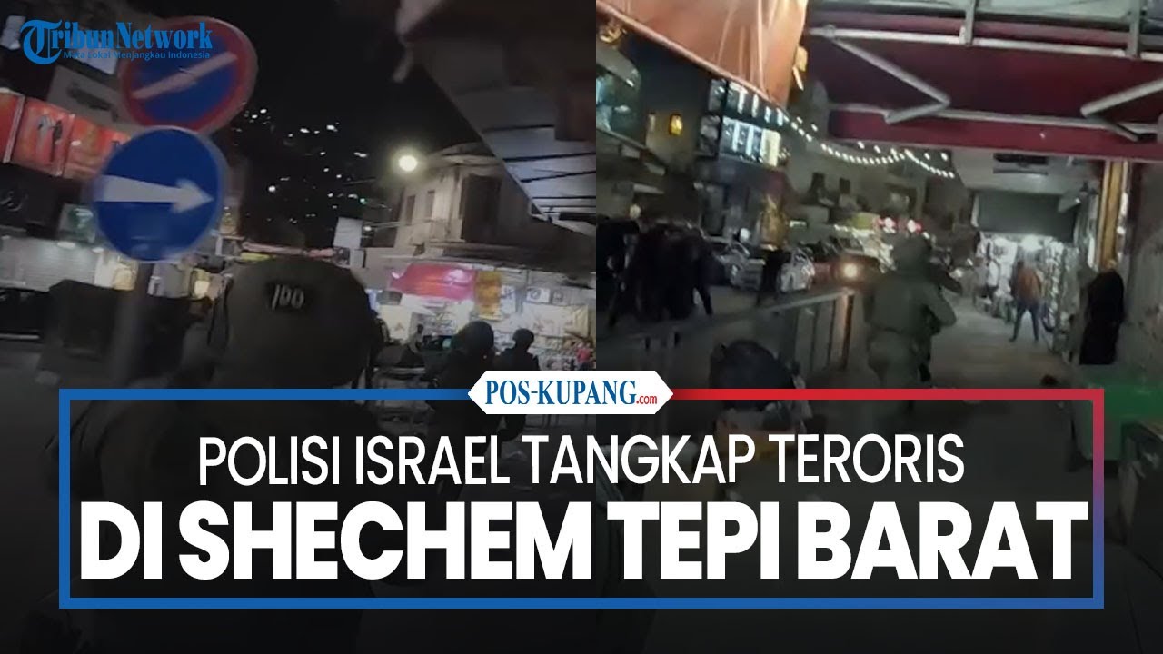 Polisi Israel Tangkap Teroris di Shechem Tepi Barat