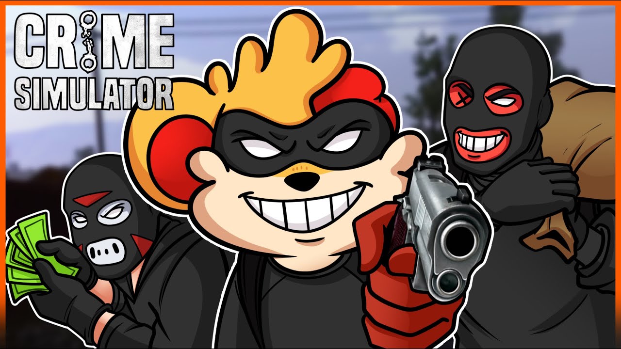 WE MAY BE THE WORST THIEVES.... [Crime Simulator] w/Cartoonz & Delirious
