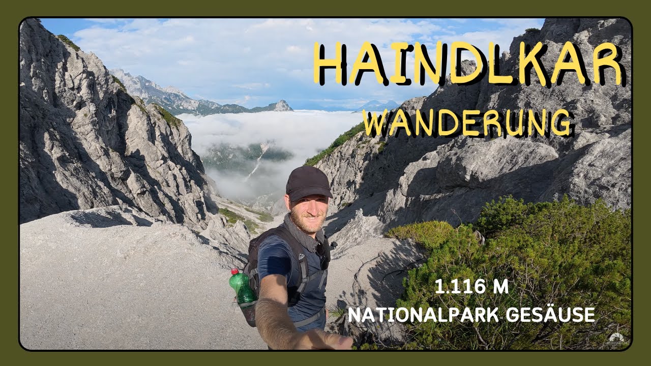 Wanderung Haindlkar - Nationalpark Ges&auml;use