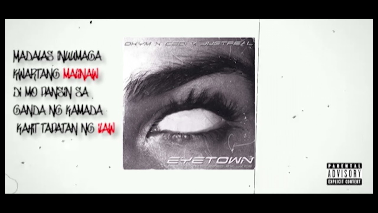 EYETOWN - CEDI, JUSTREAL, OKYM