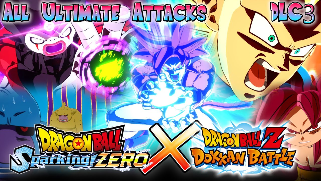 Sparking! ZERO × DOKKAN BATTLE - (DLC3) All Ultimate Attacks + Dokkan OST | Japanese - 4K 60FPS