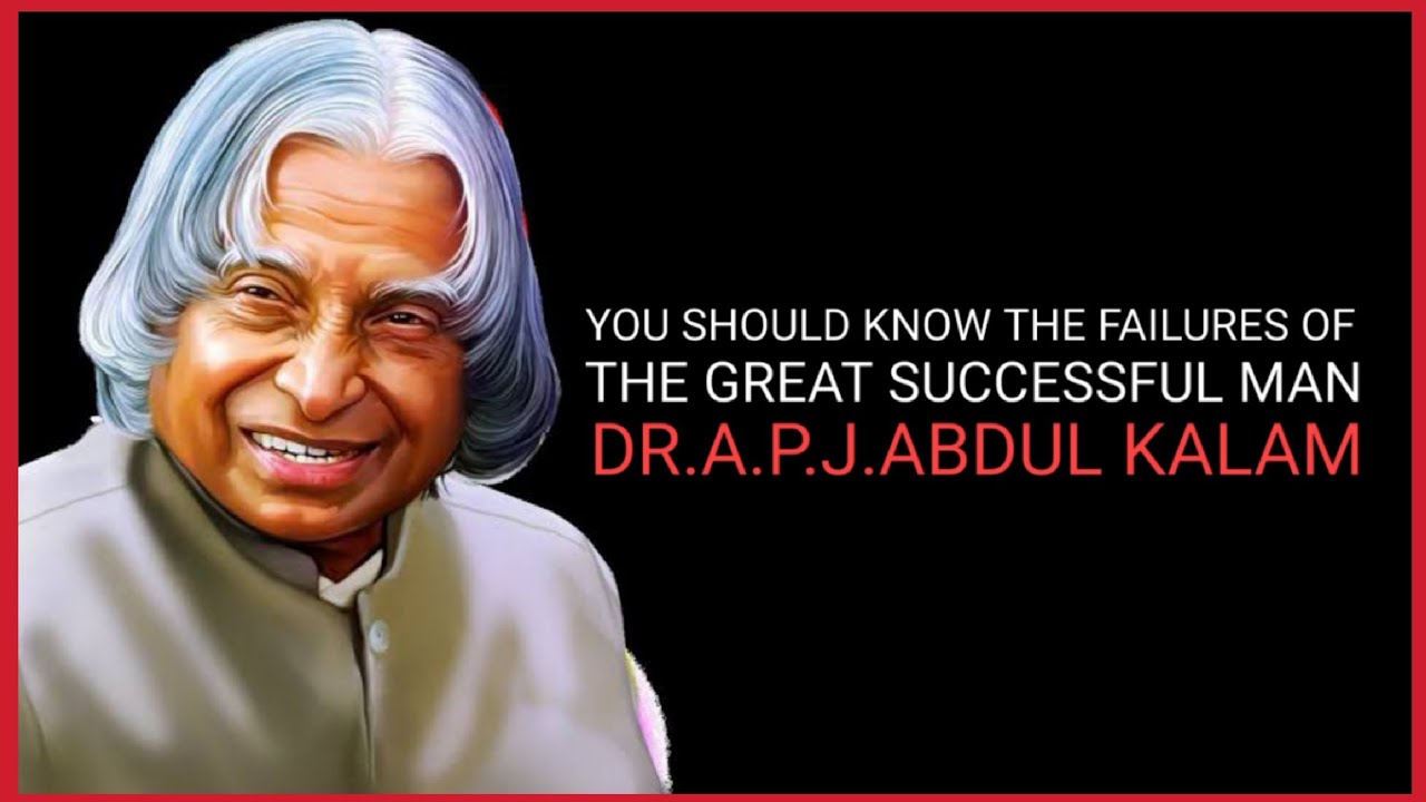 YOU SHOULD KNOW THE FAILURES OF THE GREAT SUCCESSFUL MAN | Dr.A.P.J.Abdul kalam | S.D.Ramesh selvan