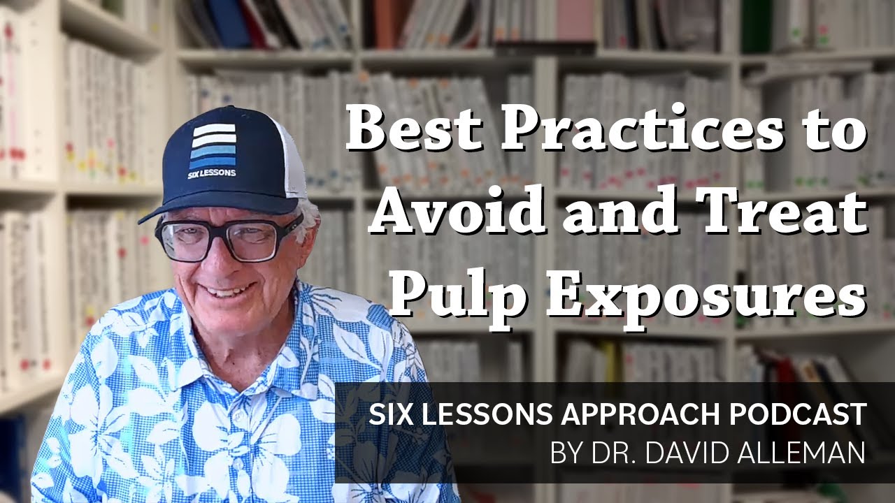 Best Practices to Avoid and Treat Pulp Exposures