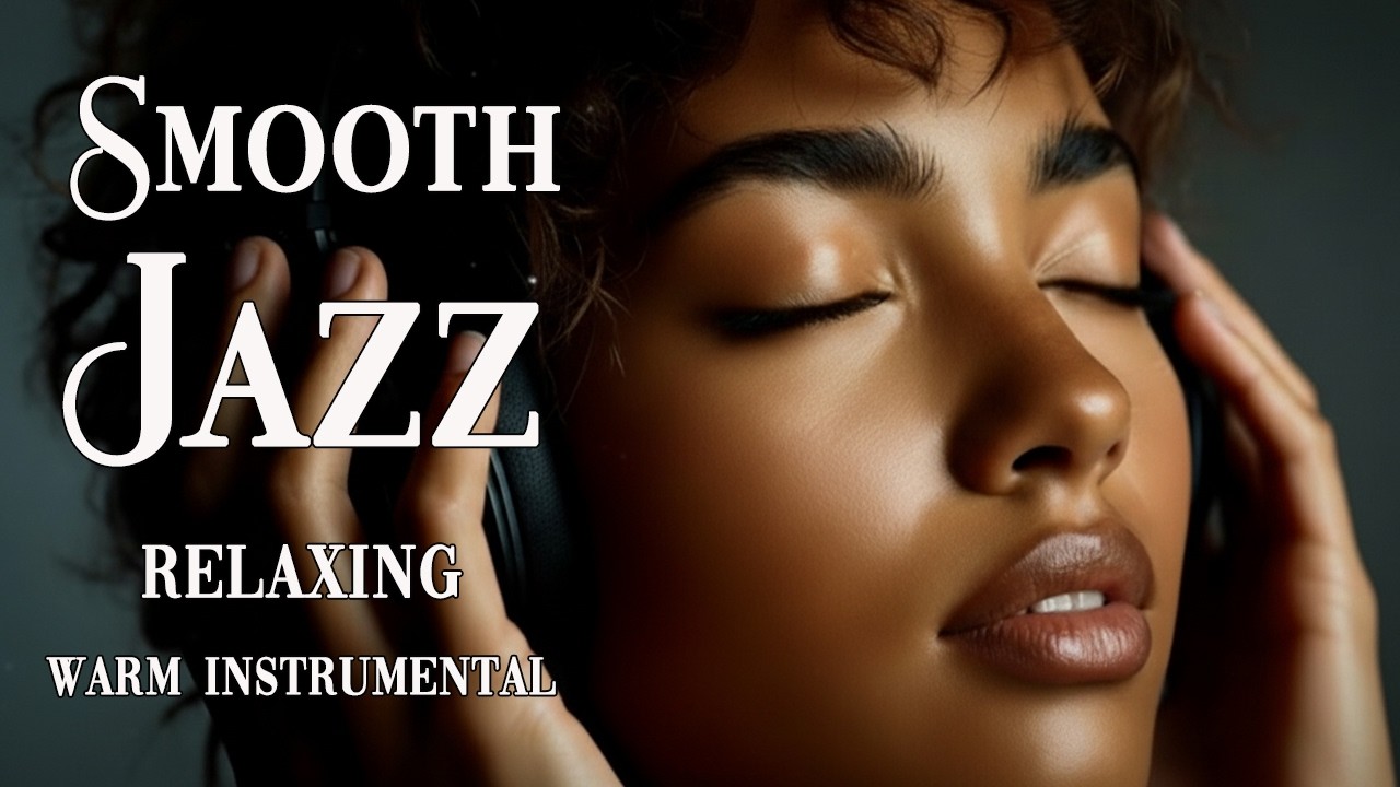 Smooth Jazz Instrumental – Relaxing Saxophone & Piano Music for Study, Work & Late Night Lounge