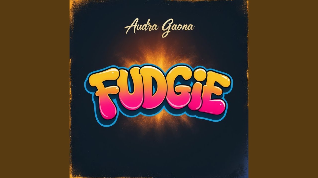 Fudgie