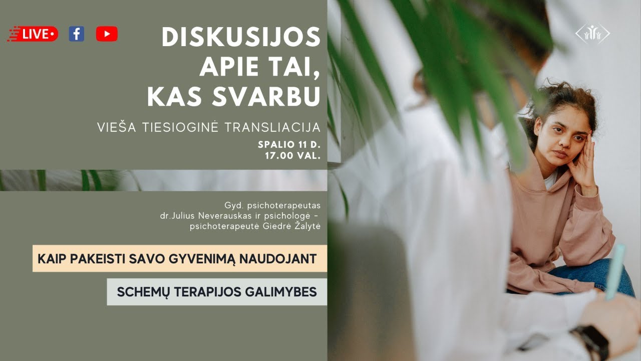 Kaip pakeisti savo gyvenimą naudojant schemų terapijos galimybes?