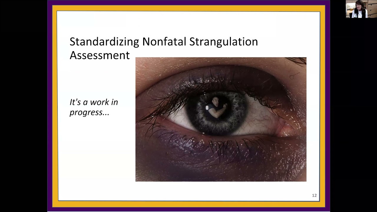 Non-Fatal Strangulation Case Review: A Clinical Practice Discussion