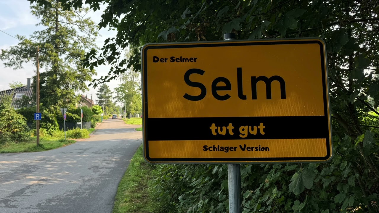 Der Selmer - Selm tut gut (Schlager Version)