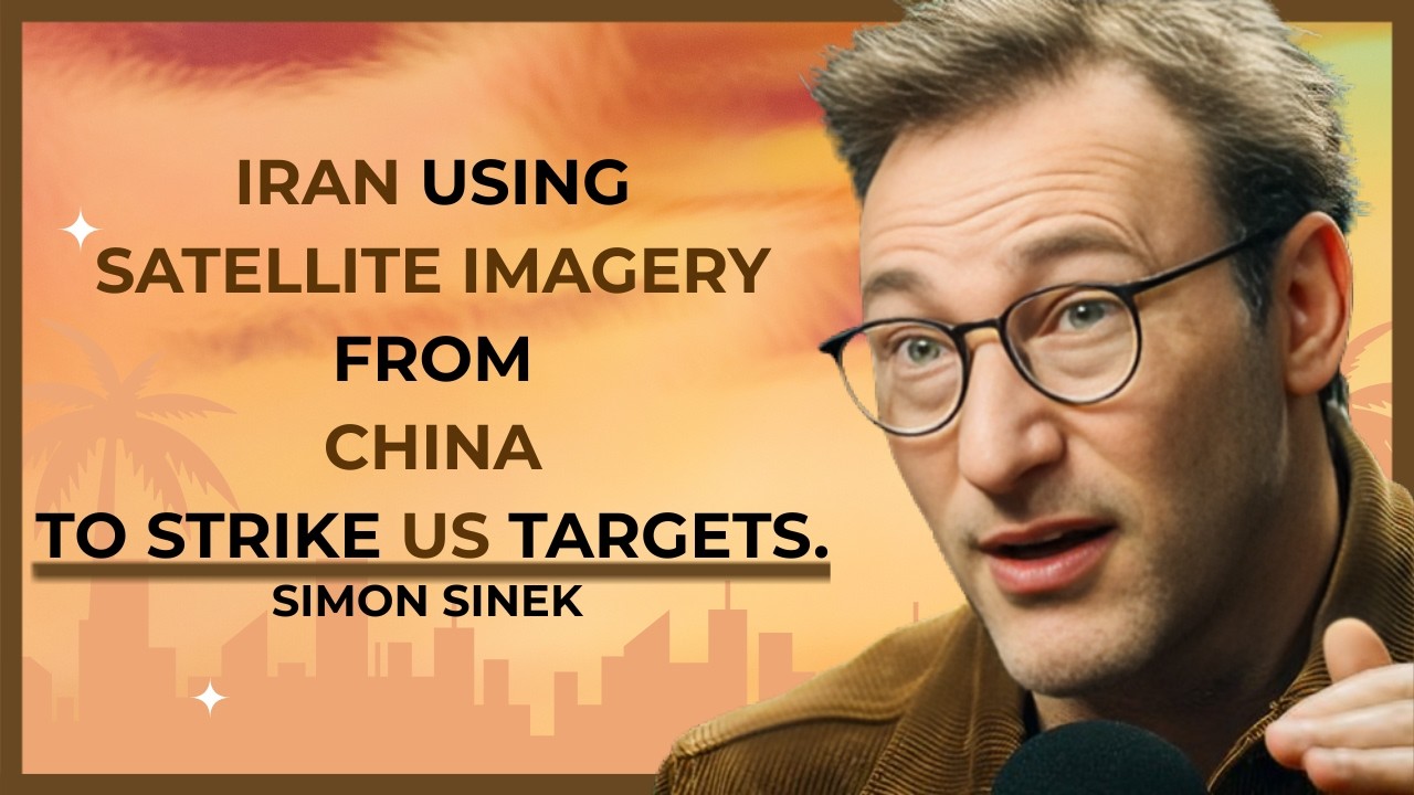 IRAN USING SATELLITE IMAGERY FROM CHINA TO STRIKE US TARGETS. |  MOTIVATION SIMON SINEK