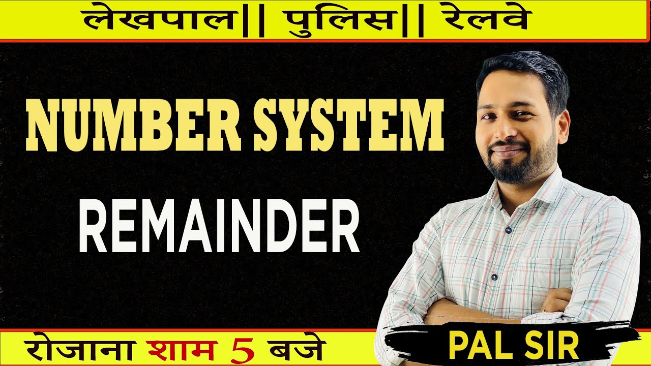 NUMBER SYSTEM || CLASS-8 || FOR LEKHPAL\UP POLICE\RAILWAY|| PAL SIR|| SAMARPAN LIVE