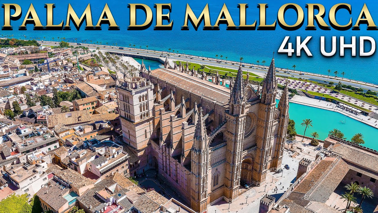 Captivating Palma De Mallorca: Must-See Attractions 4k
