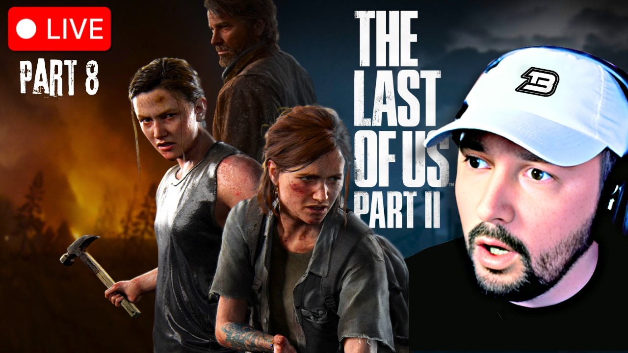 🔴🔴 FIRST EVER PLAYTHROUGH OF THE LAST OF US PART II | PART 8