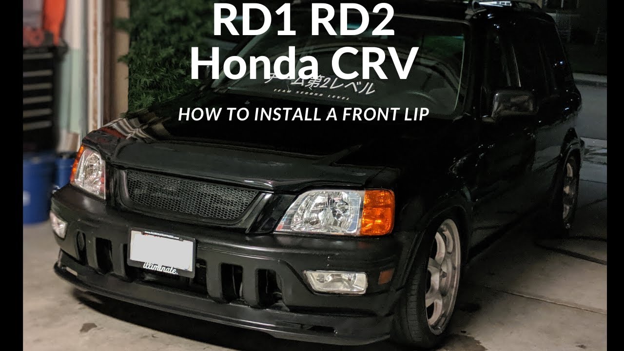 RD1 RD2 Honda CRV How to install a custom lip