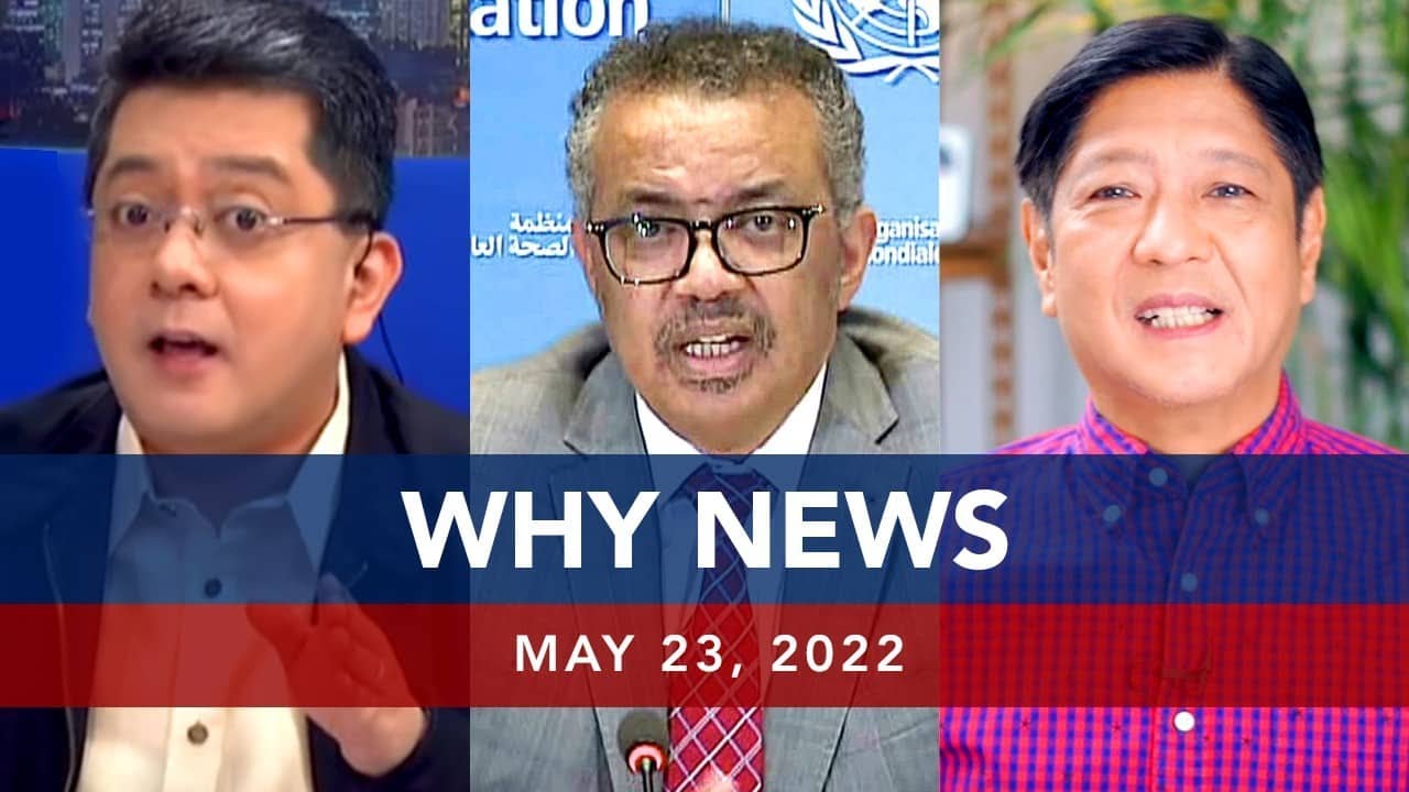 UNTV: Why News | May 23 May 23 2022