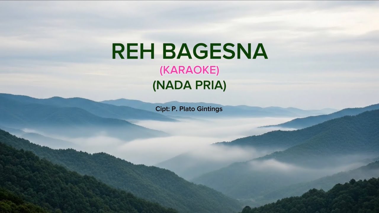 Reh Bagesna - (KARAOKE) - Plato Ginting | NADA PRIA