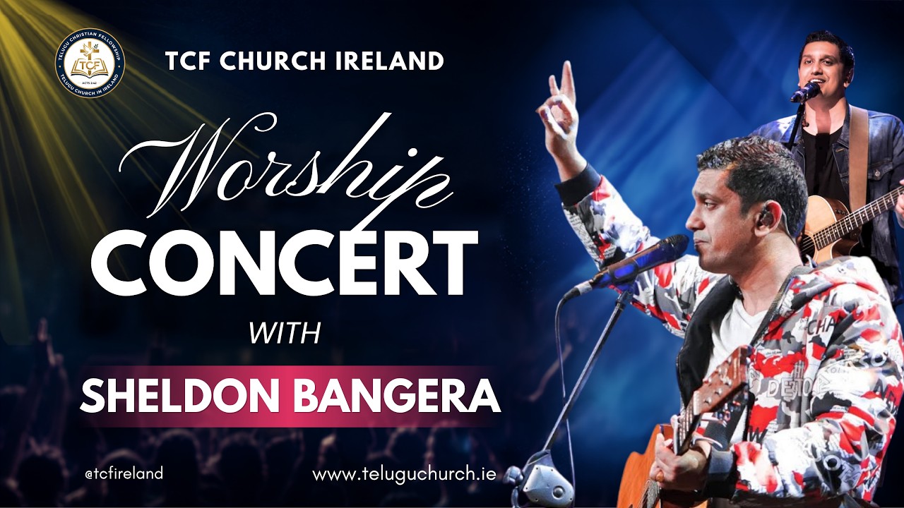 Sheldon Bangera Worship Concert | 11 July 2026 | TCF Church Ireland