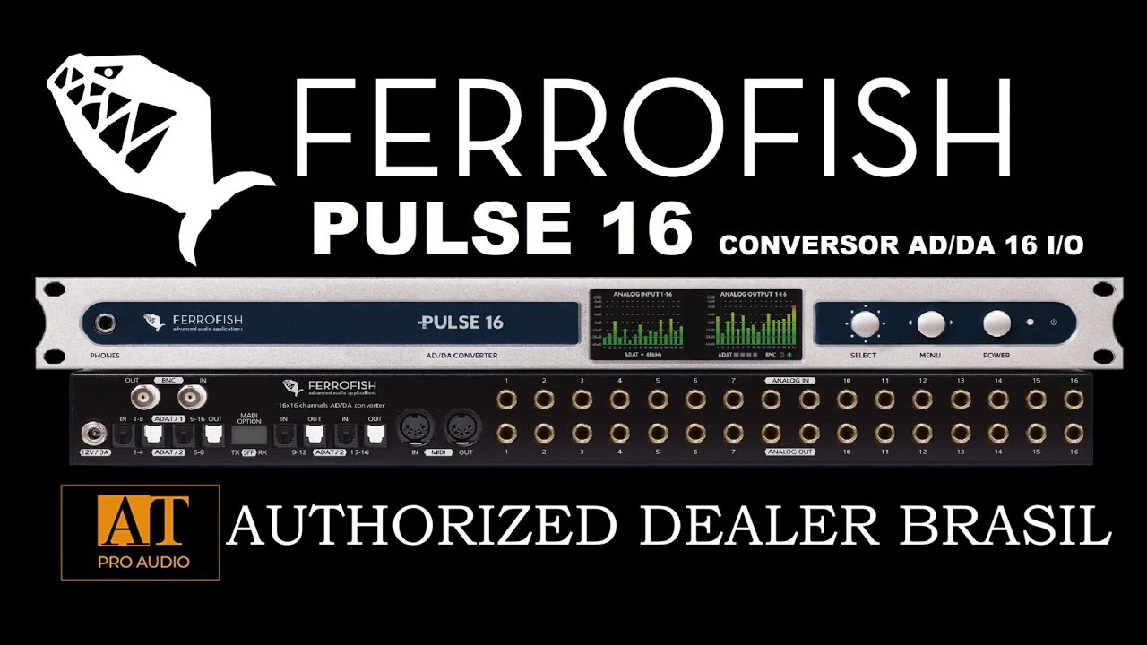 FERROFISH PULSE 16 CONVERSOR AD/DA 16 I/O - AT PROAUDIO BRASIL