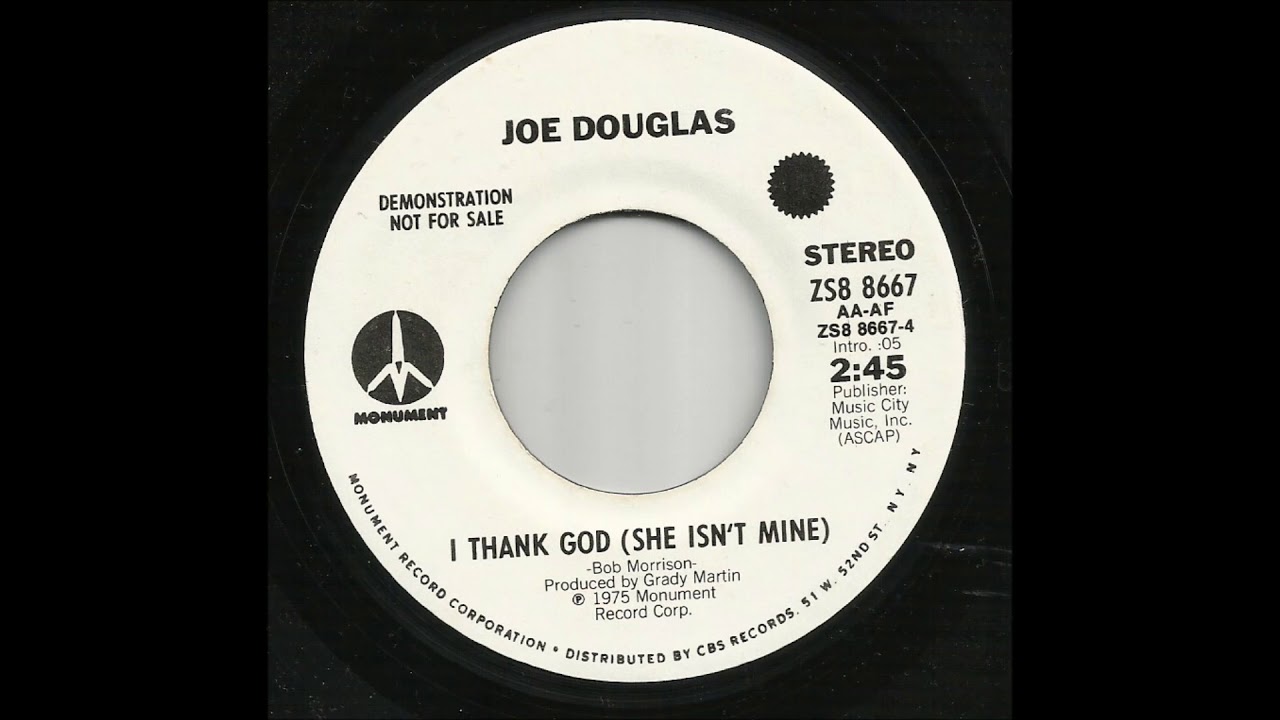 Joe Douglas - I Thank God She Isn't Mine