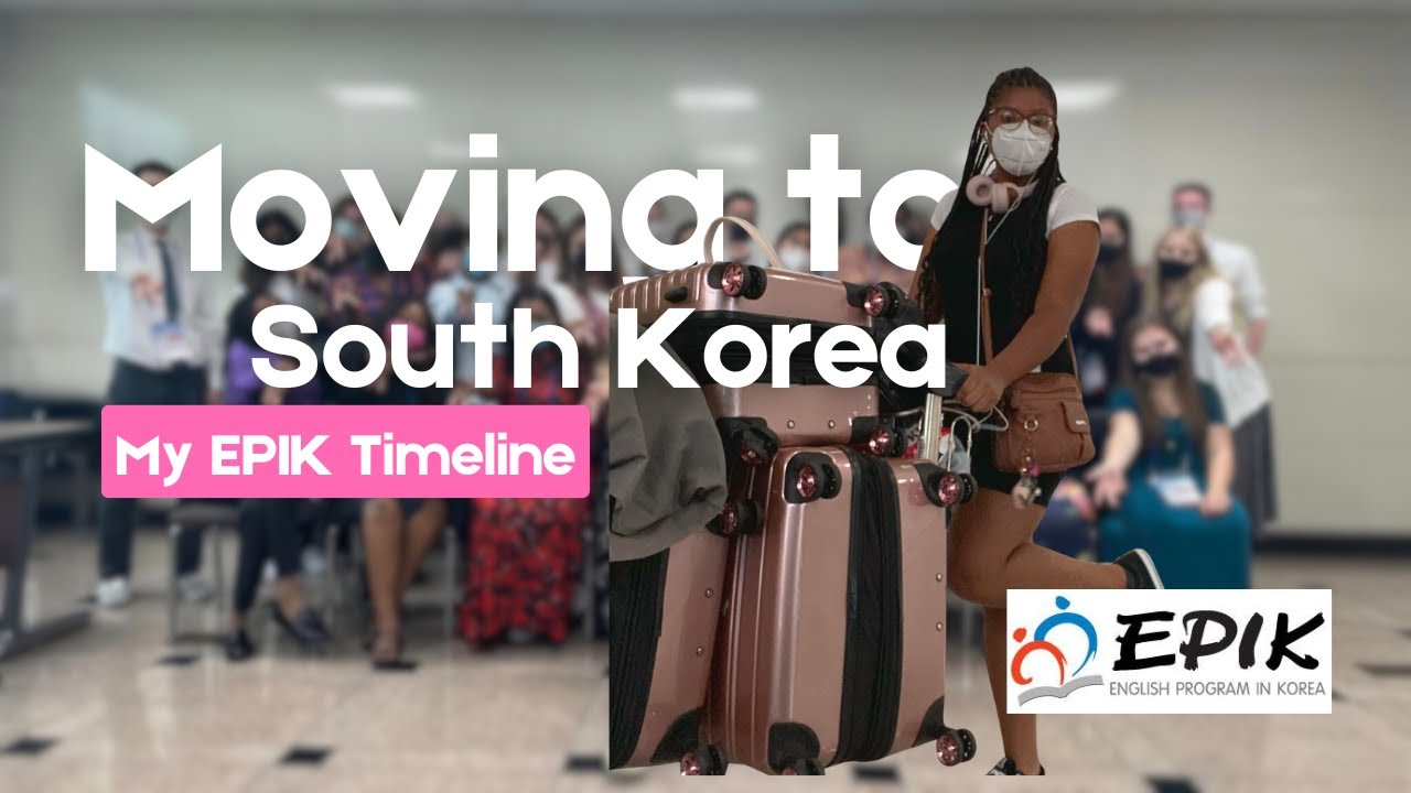 EPIK TIMELINE || Moving to South Korea // Application, Cost $$, +