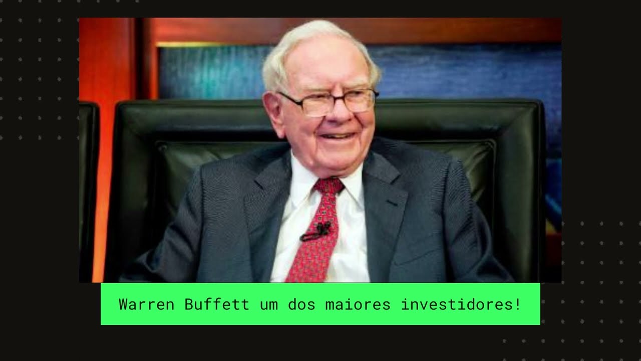 20 frases de Warren Buffett sobre investimento