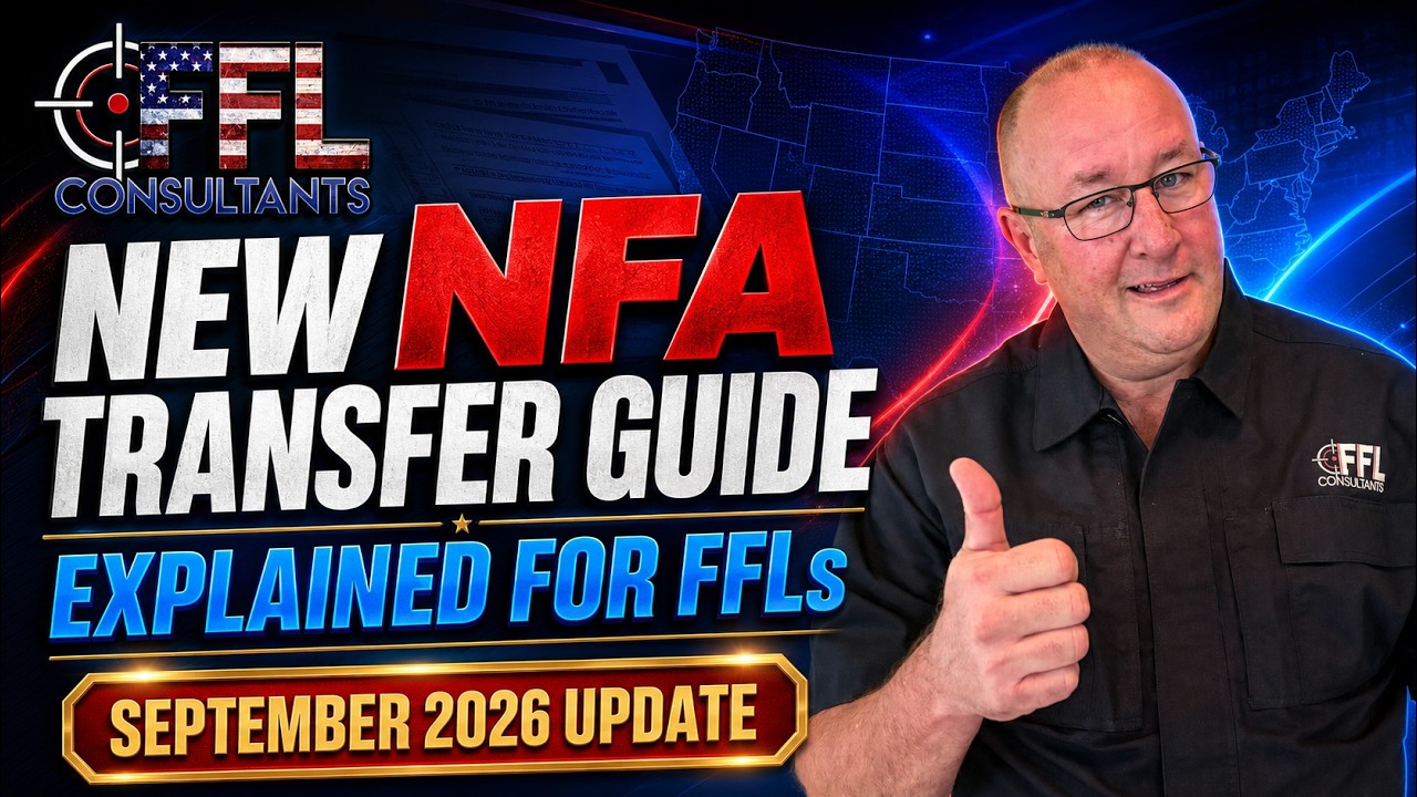 NFA Transfer Guide for all FFLs Update 09-03-26