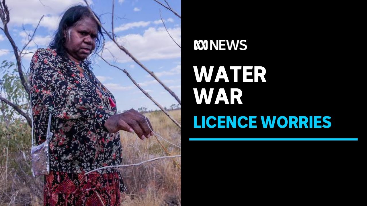 Traditional owners in the Northern Territory worried about water allocation l ABC NEWS