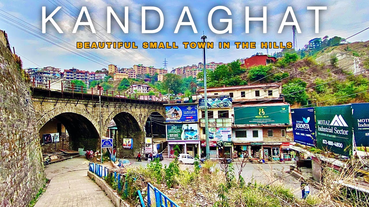 Kandaghat HP Beautiful Small Town in the Hills | 2hrs Drive from Chandigarh | 30 km from Shimla