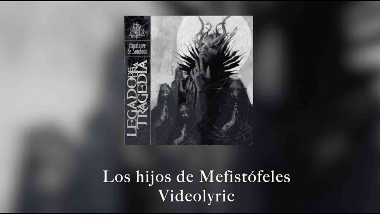Los hijos de Mefistófeles. Videolyrics