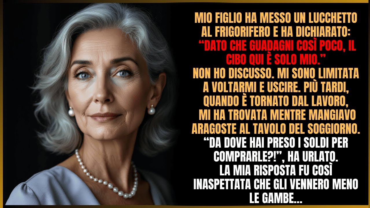 “Il cibo è mio”, disse mio figlio chiudendo il frigo. Quella notte mangiai aragosta. E poi…